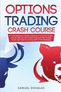 Abbildung von: Options Trading Crash Course - Monti Solutions Publishing