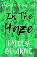 Cover: In The Haze (In It Together, #2) - In It Together
