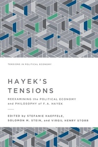 Enlarge image Cover: Hayek's Tensions - Mercatus Center at George Mason University