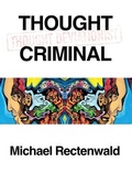 Cover: Thought Criminal - World Encounter Institute/New English Review Press