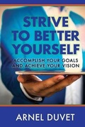 Cover: Strive to Better Yourself - IndieGo Publishing LLC