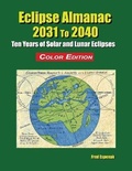 Cover: Eclipse Almanac 2031 to 2040 - Color Edition - Astropixels Publishing
