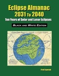 Cover: Eclipse Almanac 2031 to 2040 - Black and White Edition - Astropixels Publishing