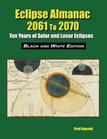 Cover: Eclipse Almanac 2061 to 2070 - Black and White Edition - Astropixels Publishing