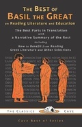 Cover: The Best of Basil the Great on Reading Literature and Education - Classics Cave