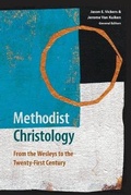 Cover: Methodist Christology - Wesley's Foundery Books