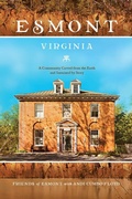 Cover: Esmont, Virginia - Friends of Esmont