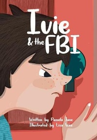 Enlarge image Cover: Ivie and the FBI - Higgledy Piggledy Press
