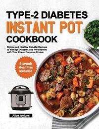 Enlarge image Cover: Type-2 Diabetes Instant Pot Cookbook - Reincus Publishing
