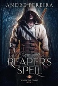 Cover: The Reaper's Spell *Revised* - Positive Zero Publishing