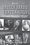 Cover: Meet the BROKEN ARROW CENTENNIALS - Bold Truth Publishing