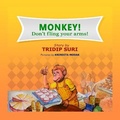 Cover: MONKEY! Don't fling your arms! - In Our Words