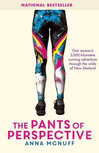 Enlarge image Cover: The Pants Of Perspective - Anna McNuff