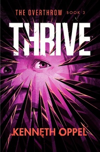 Enlarge image Cover: Thrive - Knopf Books for Young Readers