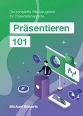 Cover: Pr&auml;sentieren 101 - buch & netz