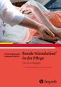 Cover: Basale Stimulation® in der Pflege - Hogrefe