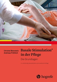 Abbildung von: Basale Stimulation® in der Pflege - Hogrefe