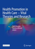 Cover: Health Promotion in Health Care - Vital Theories and Research - Springer