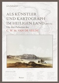 Abbildung von: Als Künstler und Kartograph im Heiligen Land (1851/52) - Reimer, Dietrich