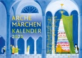 Cover: Arche M&auml;rchen Kalender 2022 - Arche