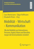 Cover: Mobilit&auml;t - Wirtschaft - Kommunikation - Springer VS