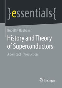 Abbildung von: History and Theory of Superconductors - Springer