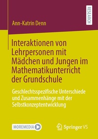 Abbildung von: Interaktionen von Lehrpersonen mit Mädchen und Jungen im Mathematikunterricht der Grundschule - Springer VS