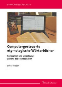 Abbildung von: Computergesteuerte etymologische Wörterbücher - Frank & Timme