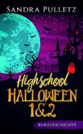 Cover: Highschool Halloween 1+2 - BookRix