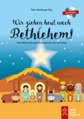 Cover: Wir ziehen heut nach Bethlehem! - Junge Gemeinde