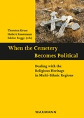 Cover: When the Cemetery Becomes Political - Waxmann