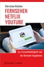 Cover: FERNSEHEN - NETFLIX - YOUTUBE - transcript