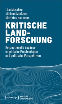 Abbildung von: Kritische Landforschung - transcript