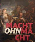 Cover: Macht Ohnmacht - Museum August Kestner