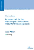 Cover: Prozessmodell f&uuml;r den Werkzeugbau im iterativen Produktentwicklungsprozess - Apprimus Verlag