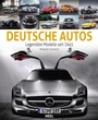 Cover: Deutsche Autos - Die schönsten Modelle seit 1945 - Heel