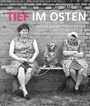 Cover: Tief im Osten - Mitteldeutscher Verlag