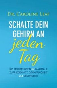 Abbildung von: Schalte dein Gehirn an - jeden Tag - Grace today Verlag