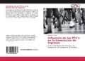 Cover: Influencia de los PTC's en la Generacion de Ingresos - Editorial Academica Espanola