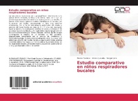 Abbildung von: Estudio comparativo en ninos respiradores bucales - Editorial Academica Espanola
