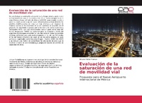Abbildung von: Evaluacion de la saturacion de una red de movilidad vial - Editorial Academica Espanola