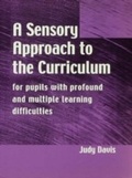 Cover: A Sensory Approach to the Curriculum - David Fulton Publishers Ltd