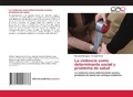 Cover: La violencia como determinante social y problema de salud - Editorial Academica Espanola