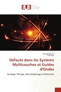 Cover: Defauts dans les Systems Multicouches et Guides d'Ondes - Editions Universitaires Europeennes