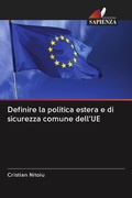 Cover: Definire la politica estera e di sicurezza comune dell'UE - Edizioni Sapienza