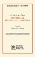 Cover: Cuando y como recurrir a la Penitenciaria Apostolica. Nueva Edicion corregida y ampliada - Libreria Editrice Vaticana