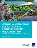 Cover: Green Finance Strategies for Post COVID-19 Economic Recovery in Southeast Asia - Asian Development Bank