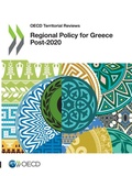 Cover: Regional policy for Greece post-2020 - Organization for Economic Co-operation and Development (OECD)