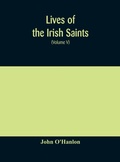 Cover: Lives of the Irish Saints - ALPHA EDITION