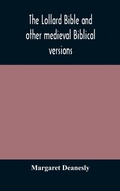 Cover: The Lollard Bible and other medieval Biblical versions - ALPHA EDITION
